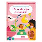 Meu Grande Livro De Respostas: De Onde Vêm Os Bebês?