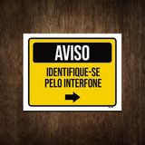 Placa Condomínio Aviso Identifique-se Pelo Interfone 18x23