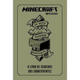 Minecraft - O Livro De Segredos Dos Sobreviventes