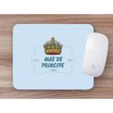 Mouse Pad Aniversário Mãe De Príncipe
