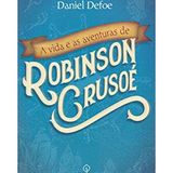 Livro Vida E As Aventuras De Robinson Crusoe