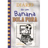 Livro Diário De Um Banana 16: Bola Fora