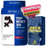 100% Whey Protein 900g Morango Max Titanium + Deca Testona