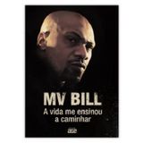 Mv Bill A Vida Me Ensinou A Caminhar