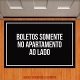 Tapete Capacho - Boletos Somente No Apartamento Ao Lado