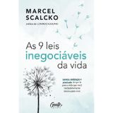 As 9 Leis Inegociáveis Da Vida Leveza, Realização E