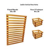 Jardim Vertical 50 X 50 Painel Madeira 2 Cachepots 18x20