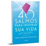 40 Salmos Inspirar Sua Vida Leituras Você Meditar, Relaxar E