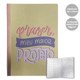 Planner Mensal Prazer Meu Maior Projeto 15x21cm 16fls 90g/m