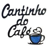 Decoração Placa Cantinho Do Café Parede Decorativo Aplique