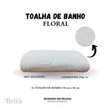 Toalha Banho Gigante Briza Banhão 0,80x1,50m Floral Branca