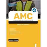 Apostila Amc Fortaleza Ce 2023 - Agente De Trânsito