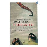 Espiritualidade Cristã: Do Deserto Ao Propósito - George C. Morgan (13,5x20,75cm)