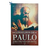 Livro Conselhos Paulo Sobre A Vida Em Cristo Charles Hodge