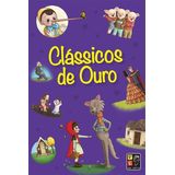 Ouro - Contos De Princesas, Príncipes E Lobos