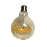 Lampada Led Vintage Mensagem 4w Dream Branco Quente