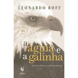 A Águia e a Galinha: Edição comemorativa 20 Anos