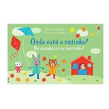 ONDE ESTÁ O RATINHO? NA CASINHA OU NO MORRINHO?