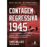 Contagem Regressiva 1945 A Extraordinária História Da Bomba