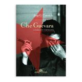 Che Guevara: A Vida Em Vermelho - Editora Cia. Das Letras
