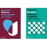 Kit 2 Livros Zygmunt Bauman Amor Líquido + Vida Para Consumo
