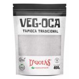 Tapioca Tradicional Vegana Veg-oca D&#39;goias 400g