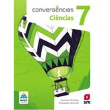 Livro Convergencias Ciencias Bncc - 7 Ano - Ef Ii - Ed 2019