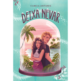 Deixa Nevar - Camila Antunes - Thomas Nelson Thomas Nelson