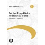 Prática Psiquiátrica no Hospital Geral