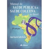Manual Saude Publica S. Col. No Brasil - 02Ed/12
