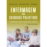Livro Enfermagem Cuidados Paliativos - Cuidando Boa Morte