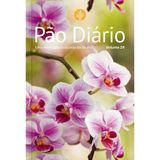 Pão Diário vol. 24 - Flores