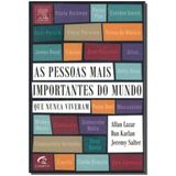 Pessoas Mais Importantes do Mundo, As
