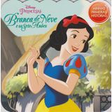 Disney - Minhas Primeiras Histórias - Branca Neve