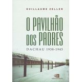 Pavilhao dos Padres, O