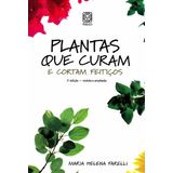 Plantas que Curam e Cortam Feiticos