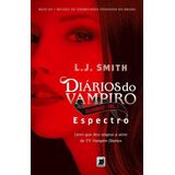 Diários do Vampiro – Caçadores: Espectro (Vol. 1)