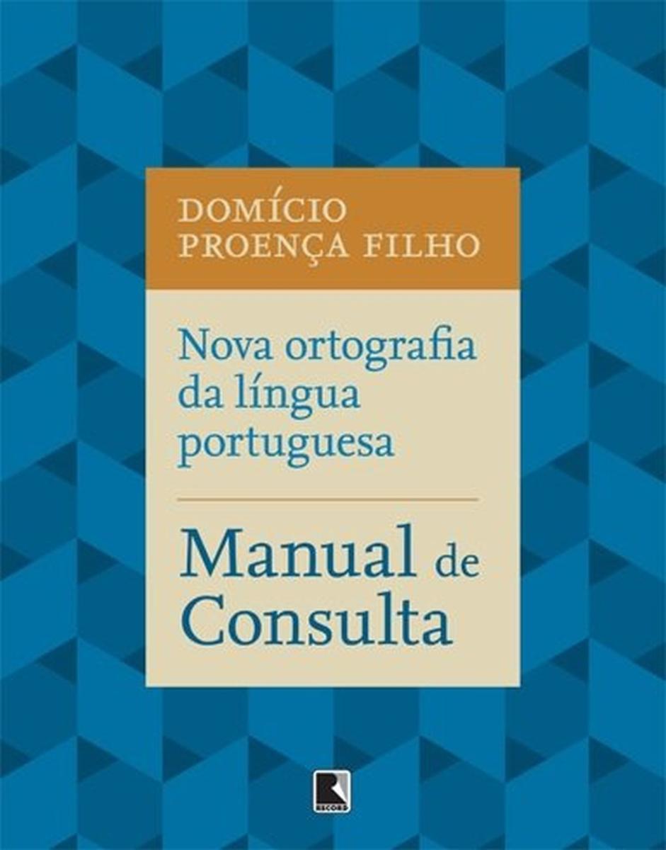 Com As Recentes Mudanças Nas Regras Da Ortografia Da Língua Portuguesa Este Guia Será 0962