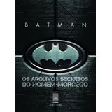 Batman: Os Arquivos Secretos do Homem-Morcego