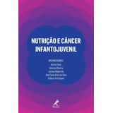 Nutrição e Câncer Infantojuvenil