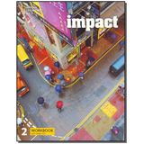 Impact 2 - Workbook & Audio - 01Ed/16