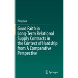 Good Faith In Long-term Relational Supply Contracts In The