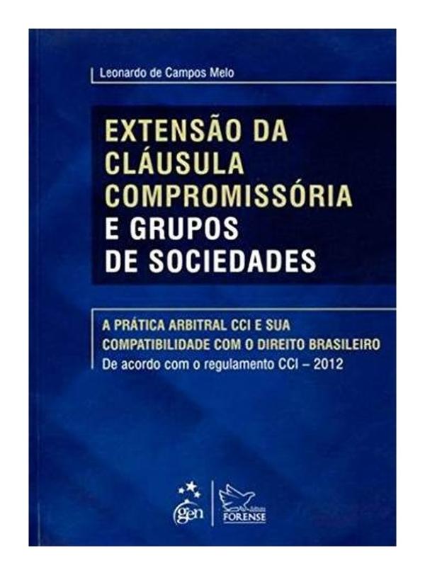 Extensão da cláusula compromissória e grupos de sociedades