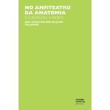 No anfiteatro da anatomia