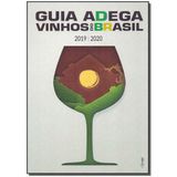 Guia Adega - Vinhos do Brasil 2019/2020