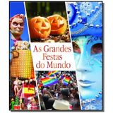 Grandes Festas Do Mundo, As - Colecao Biblioteca V