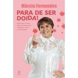 Para Ser Doida Acorde A Vida E Siga Os 3 Passos Conquistar O