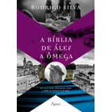 A BÍBLIA DE ÁLEF A ÔMEGA