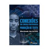 Conexões Em Língua Portuguesa Produção Texto Volume Único