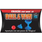 Ball And Vase mini - Coleção Fast Magic Nº 02